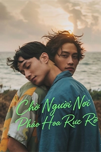 Chờ Người Nơi Pháo Hoa Rực Rỡ 2026