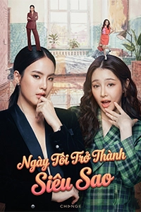 Ngày Tôi Trở Thành Siêu Sao