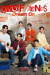 Only Friends Dream On