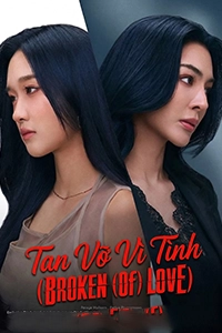 Tan Vỡ Vì Tình